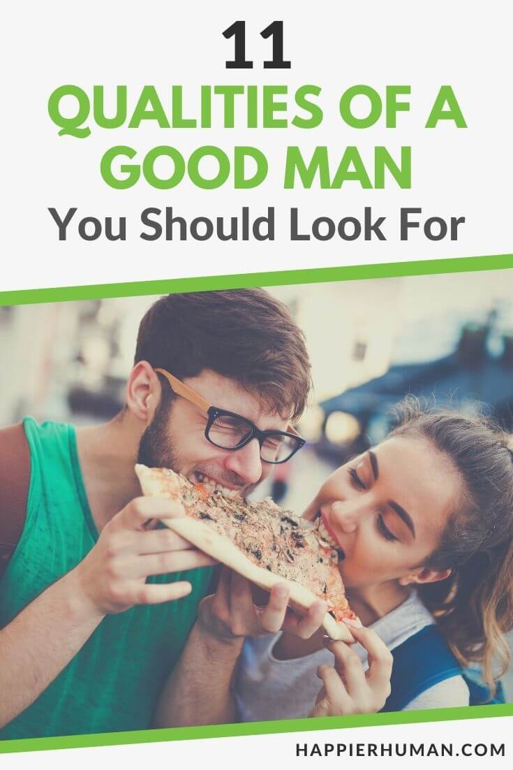 qualities of a good man | what are 5 qualities of a good man | 100 qualities of a good man